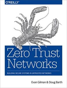 Zero Trust Networks by Evan Gilman